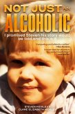 Not Just an Alcoholic (eBook, ePUB) Not Just an Alcoholic (eBook, ePUB)