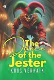 THE DANCE OF THE JESTER (eBook, ePUB)