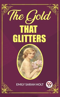 Cover The Gold that Glitters (eBook, ePUB)