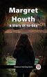 Margret Howth A Story Of To-Day (eBook,... - Bild 1