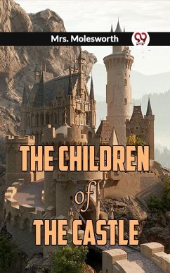 The Children Of The Castle (eBook, ePUB) - Molesworth