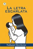 La letra escarlata (eBook, ePUB) La letra escarlata (eBook, ePUB)