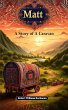 Matt A Story of A Caravan (eBook, ePUB) - Bild 1
