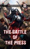 THE BATTLE OF THE PRESS (eBook, ePUB) THE BATTLE OF THE PRESS (eBook, ePUB)