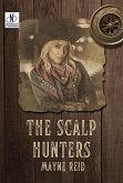 The Scalp Hunters (eBook, ePUB) The Scalp Hunters (eBook, ePUB)