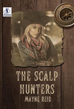 The Scalp Hunters (eBook, ePUB) - Reid, Mayne