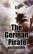 The German Pirate His Methods And... - Bild 1