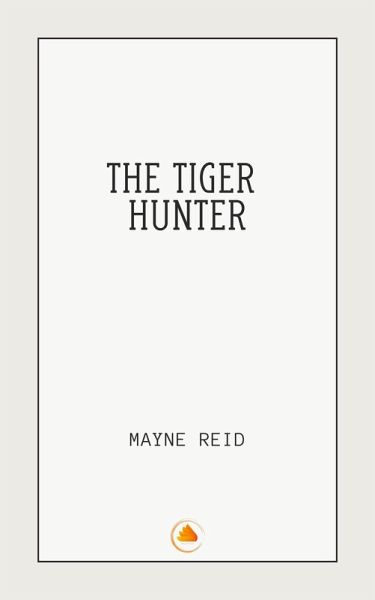 The Tiger Hunter (eBook, ePUB)