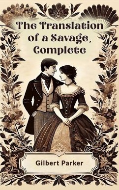Cover The Translation of a Savage, Complete (eBook, ePUB)