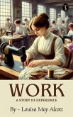 Work: A Story of Experience (eBook, ePUB)