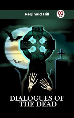 Cover Dialogues Of The Dead (eBook, ePUB)