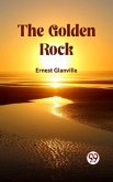 The Golden Rock (eBook, ePUB)