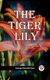 The Tiger Lily (eBook, ePUB)