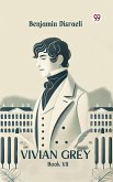 Vivian Grey Book VII (eBook, ePUB)