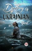 Destiny of Ukrainian Girl (eBook, ePUB)