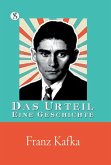 Das Urteil: Eine Geschichte (eBook, ePUB) Das Urteil: Eine Geschichte (eBook, ePUB)