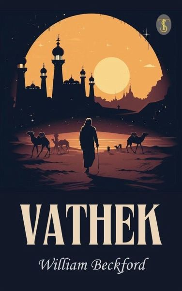 Vathek (eBook, ePUB) Vathek (eBook, ePUB)