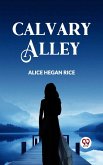 CALVARY ALLEY (eBook, ePUB) CALVARY ALLEY (eBook, ePUB)