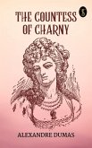 The Countess of Charny (eBook, ePUB) The Countess of Charny (eBook, ePUB)