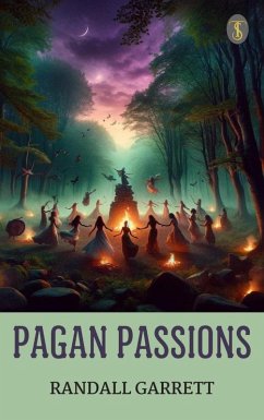 Pagan Passions (eBook, ePUB) - Garrett, Randall