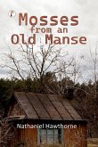 Mosses from an Old Manse (eBook, ePUB) Mosses from an Old Manse (eBook, ePUB)
