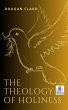 The Theology of Holiness (eBook, ePUB) - Bild 1