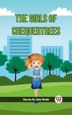 The Girls Of Chequertrees (eBook, ePUB) The Girls Of Chequertrees (eBook, ePUB)
