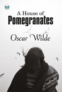 Cover A House of Pomegranates (eBook, ePUB)
