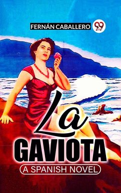 Cover La Gaviota A Spanish Novel (eBook, ePUB)