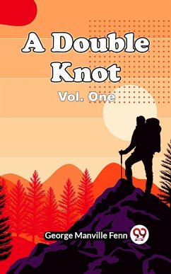 Cover A Double Knot Vol. One (eBook, ePUB)
