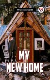 My New Home (eBook, ePUB)