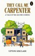 They Call Me Carpenter: A Tale of the... - Bild 1