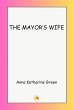 THE MAYOR'S WIFE (eBook, ePUB) - Bild 1