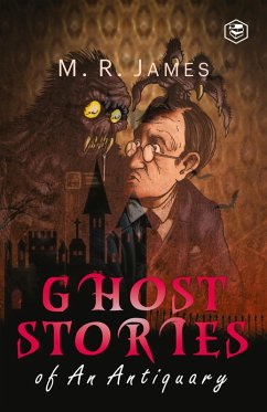 Cover Ghost Stories of an Antiquary (eBook, ePUB)