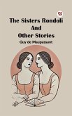 The Sisters Rondoli And Other Stories (eBook, ePUB)