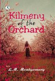 Kilmeny of the Orchard (eBook, ePUB) Kilmeny of the Orchard (eBook, ePUB)