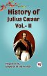 History Of Julius Caesar Vol.- II... - Bild 1