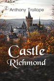 Castle Richmond (eBook, ePUB) Castle Richmond (eBook, ePUB)
