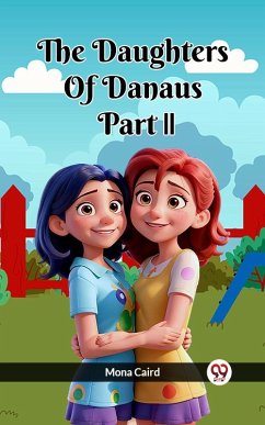 The Daughters of Danaus Part II (eBook, ePUB) Cover The Daughters of Danaus Part II (eBook, ePUB)