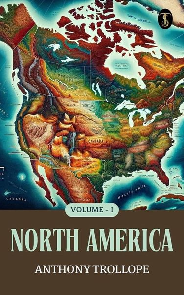North America - Volume 1 (eBook, ePUB)