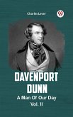 DAVENPORT DUNN A MAN OF OUR TIMES Vol. II (eBook, ePUB) DAVENPORT DUNN A MAN OF OUR TIMES Vol. II (eBook, ePUB)