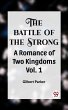 THE BATTLE OF THE STRONG A ROMANCE OF... - Bild 1
