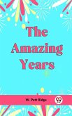 The Amazing Years (eBook, ePUB)