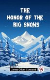 The Honor of the Big Snows (eBook, ePUB) The Honor of the Big Snows (eBook, ePUB)