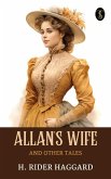 Allan's Wife and Other Tales (eBook, ePUB) Allan's Wife and Other Tales (eBook, ePUB)