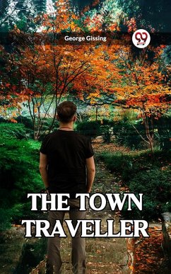 Cover The Town Traveller (eBook, ePUB)