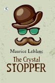 The Crystal Stopper (eBook, ePUB) The Crystal Stopper (eBook, ePUB)