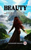 BEAUTY ILLUSTRATED CHIEFLY BY AN ANALYSIS AND CLASSIFICATION OF BEAUTY IN WOMAN (eBook, ePUB)