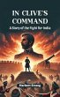 In Clive's Command A Story of the Fight... - Bild 1