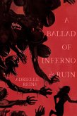 A Ballad of Inferno & Ruin (eBook, ePUB) A Ballad of Inferno & Ruin (eBook, ePUB)